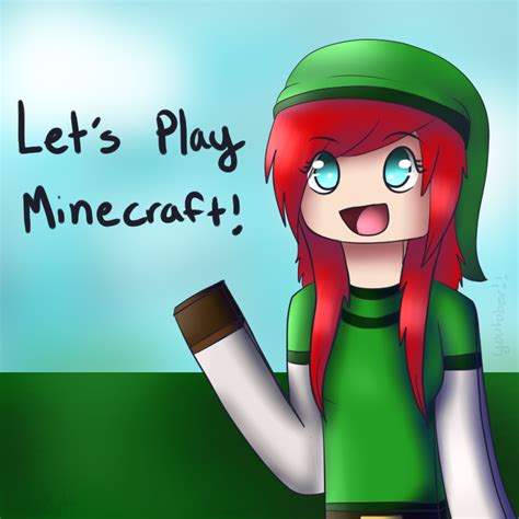 Let S Play Minecraft By Minecraft Girl On Deviantart