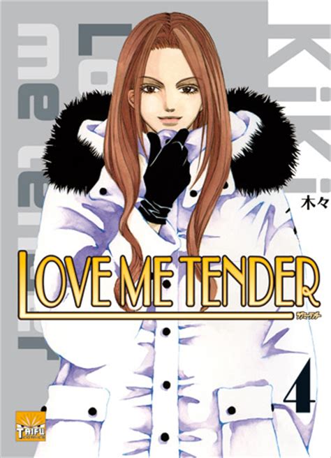 Love Me Tender Manga Info Critique Avis Mangagate