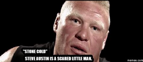 Stone Cold Steve Austin Is A Scared Little Man