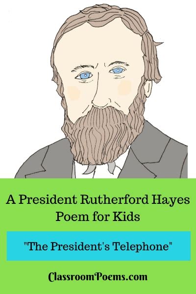 rutherford  hayes poem  president rutherford hayes facts