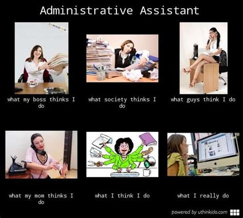Administrative Assistant Administrative Assistant Work Humor Guys