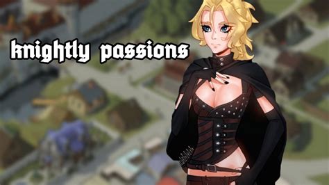 knightly passions gameplay part 1 youtube