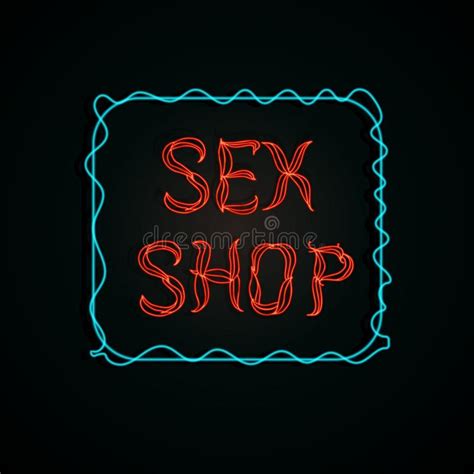 sexual shop neon sign stock illustrations 49 sexual shop neon sign