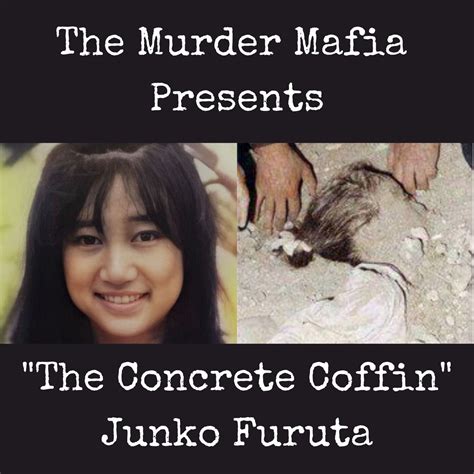 cement coffin junko furuta  murder mafia podcast listen notes