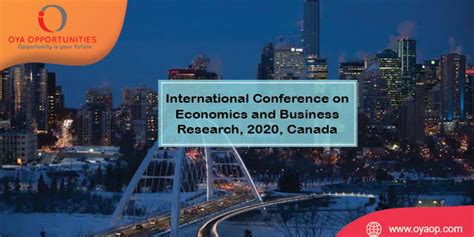 conference  economics  business research  canada oya opportunities