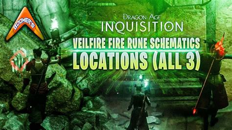 dragon age inquisition veilfire fire rune schematics locations   youtube
