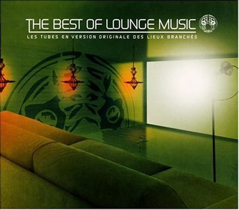 best of lounge music various artists music}