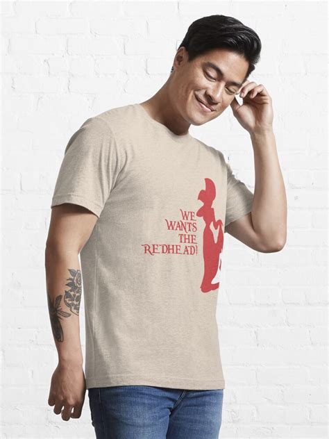 we wants the redhead t shirt for sale by nevermoreshirts redbubble