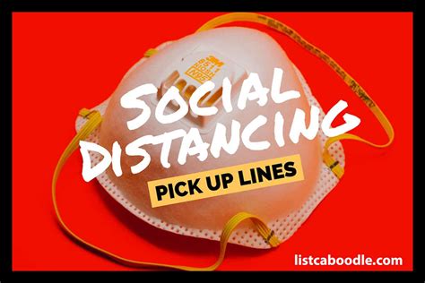 37 Social Distancing Pick Up Lines Funny Quotes