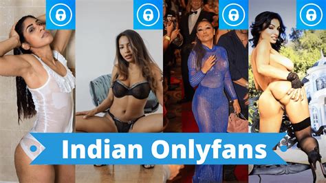Top 18 Best And Hottest Indian Onlyfans Accounts Lustfel