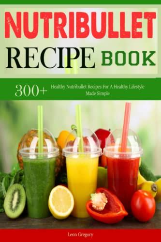 nutribullet recipe book  healthy nutribullet recipes   healthy lifestyle  easy