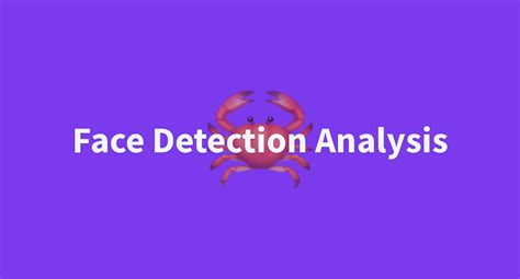 face detection analysis a hugging face space by 7vivek