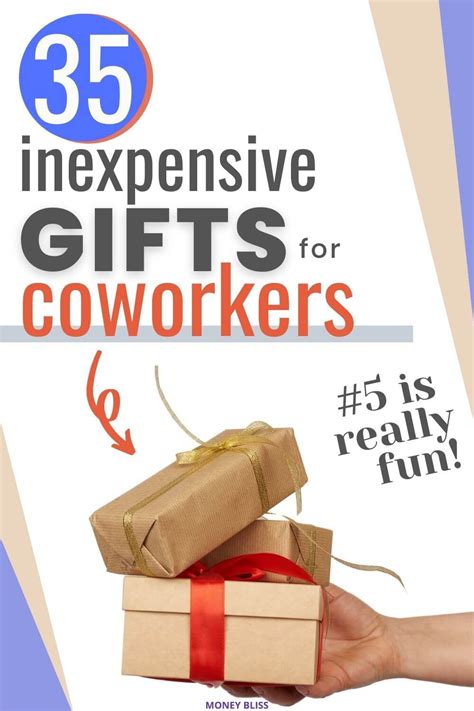 inexpensive gifts  coworkers  theyll   money