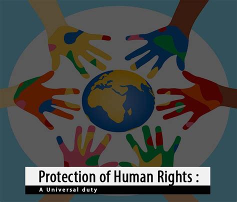 protection of human rights an universal duty law corner