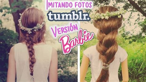 Imitando Fotos Tumblr Versión Muñecas Barbie Youtube