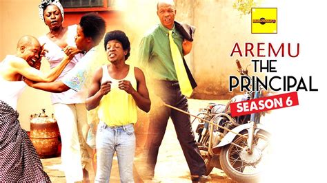 2016 latest nigerian nollywood movies aremu the principal 6 youtube