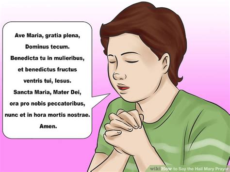 How To Say The Hail Mary Prayer 11 Steps With Pictures