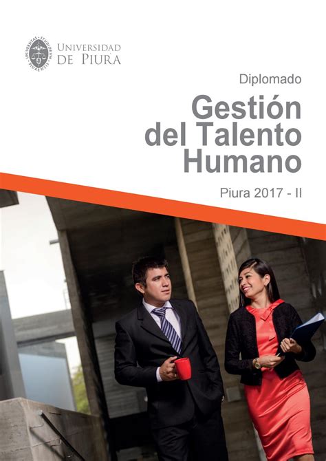 Diplomado En Gestión De Talento Humano Piura 2017 Ii By Universidad De