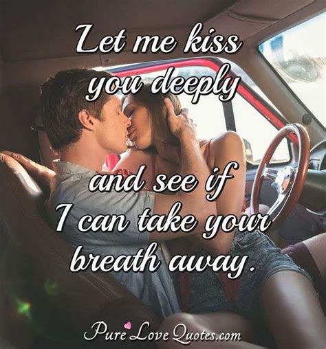 75 Kiss You Quotes Kiss Me Kiss You Purelovequotes