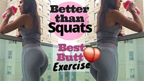better than squats best butt exercise youtube