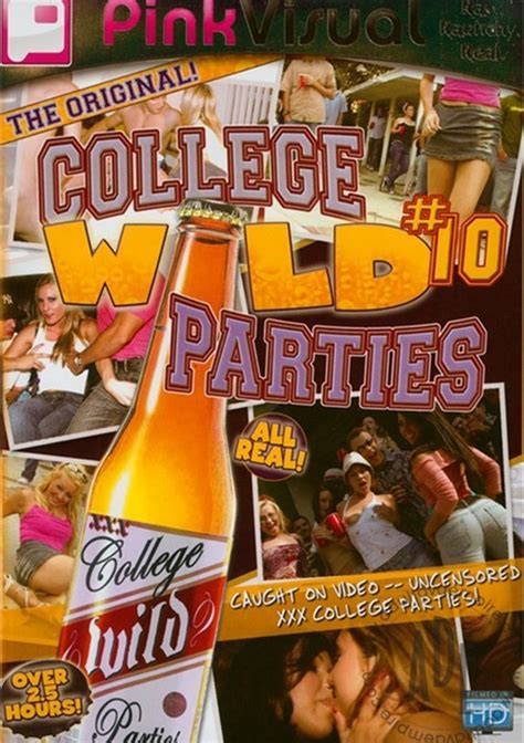 college wild parties 10 2007 adult dvd empire