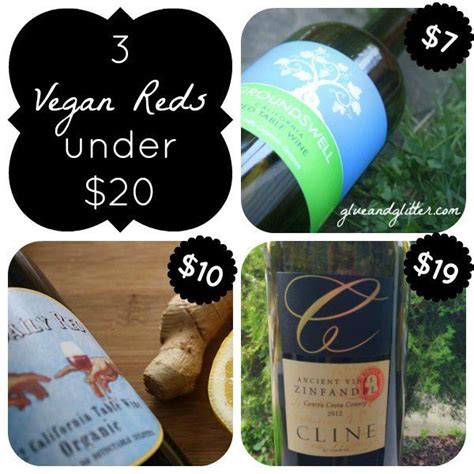 Vegan Wine Best Reds Under 20 With Images Vegan Wine