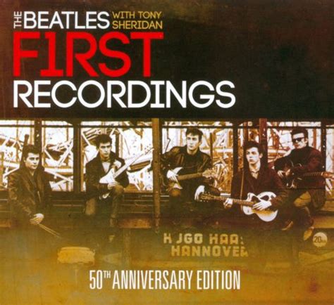The Beatles With Tony Sheridan First Recordings The Beatles Songs