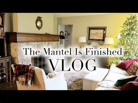 mantel  finished vlog youtube
