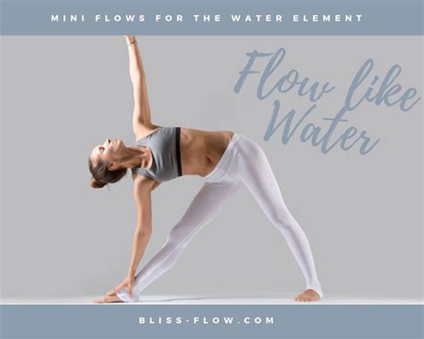 My Favorite Way To Connect To The Water Element During Yoga Is To