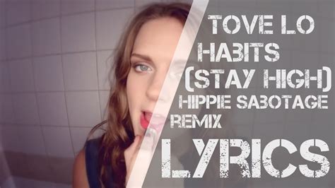 tove lo habits stay high hippie sabotage remix