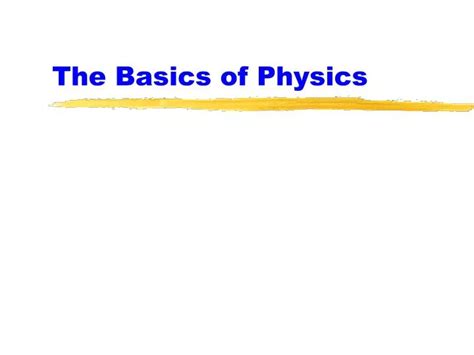 basics  physics powerpoint    id