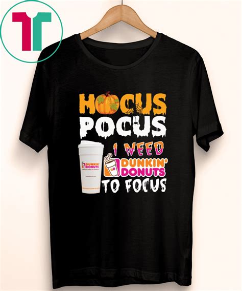 Hocus Pocus I Need Dunkin Donuts To Focus Tee Shirt