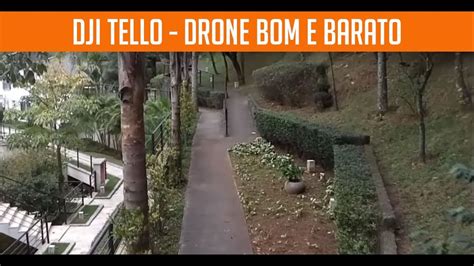 enc testando  drone dji tello vale  pena youtube