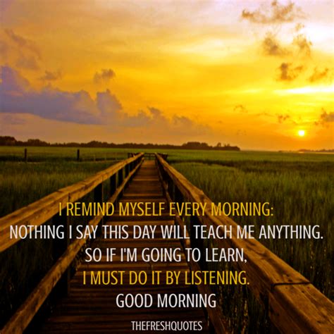 55 Good Morning Quotes For A Happy Day With Pics
