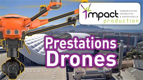 les prestations drone par mpactproduction youtube