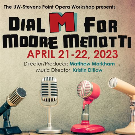 opera workshop dial   moore menotti university  wisconsin