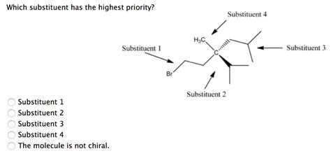 solved  substituent   highest priority cheggcom