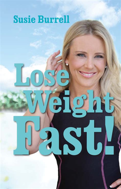 lose weight fast by susie burrell penguin books new zealand