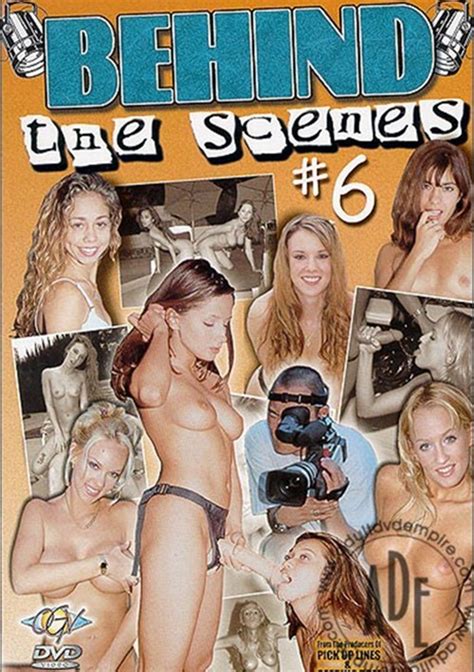 behind the scenes vol 6 2002 adult dvd empire