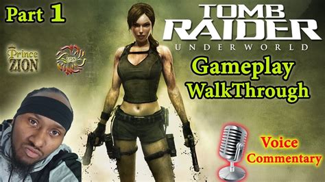 Replaying Classic Games Tomb Raider Underworld [voice Commentary Prt 1