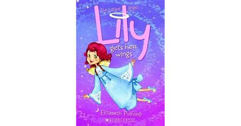 Lily Gets Her Wings By Elizabeth Pulford