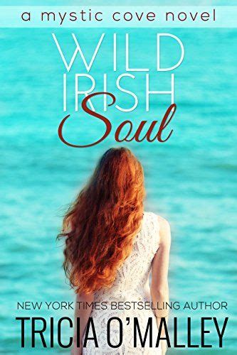 wild irish soul the mystic cove series book 3 kindle edition by