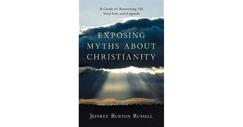 exposing myths about christianity a guide to answering 145 viral lies