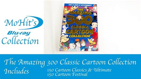 the amazing 300 classic cartoon collection youtube