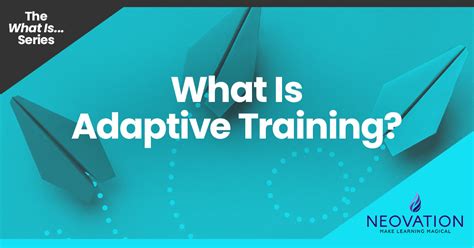 adaptive training neovation