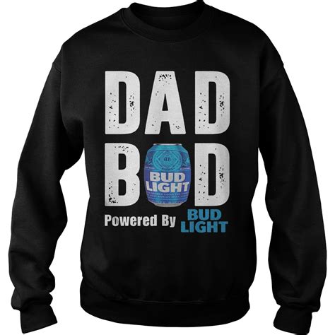 official bud light dad bod t shirt hoodie sweater longsleeve t shirt