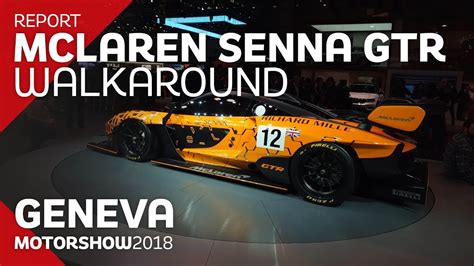 Mclaren Senna Gtr Concept 2018 Geneva Motor Show Youtube