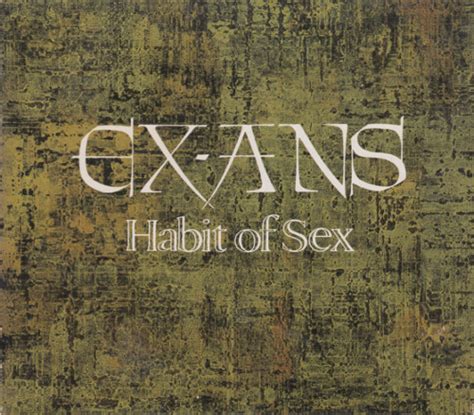 Ex Ans Habit Of Sex Releases Reviews Credits Discogs