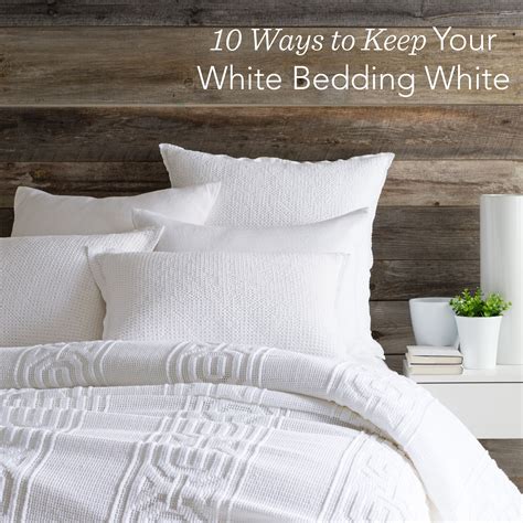 Say Goodbye To Yellow Or Dingy Bedding Keep Your Beloved Pearly White