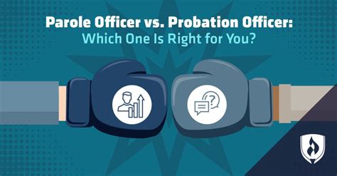 parole officer vs probation officer which one is right for you